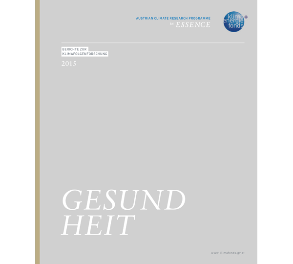 Cover des österreichischen Klimaforschungsberichts „GESUNDHEIT“ des Klima- und Energiefonds aus dem Jahr 2015.