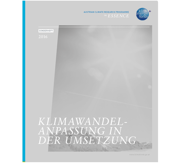 Cover des Berichts „Klimawandel-Anpassung in der Umsetzung“ des Österreichischen Klimaforschungsprogramms, datiert 2016.